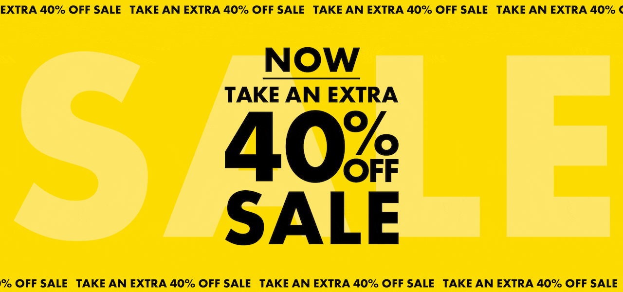Sale. Take An Extra 40% Off Sale. Selected Styles