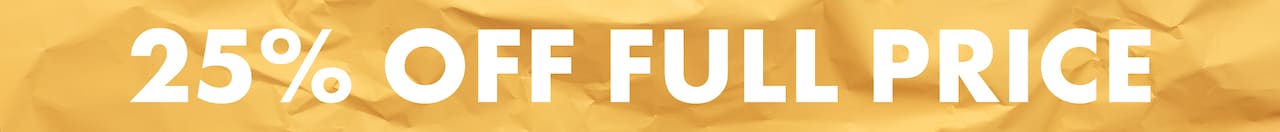 25% Off Full Price