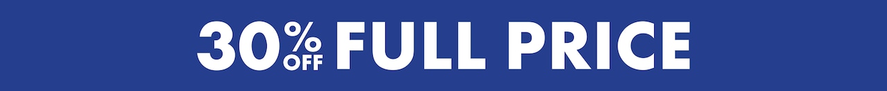 30% Off Full Price.