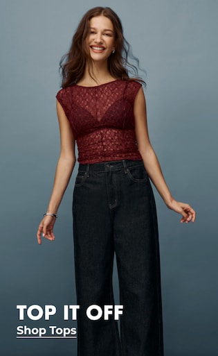 Top It Off. Shop Tops