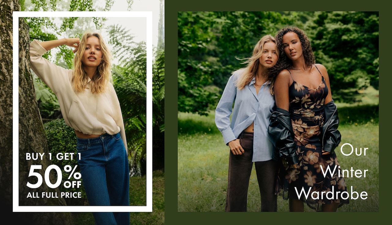 Our Winter Wardrobe. Buy 1 Get 1 50% Off All Full Price