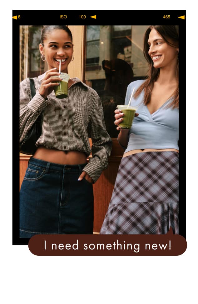I need something new!
