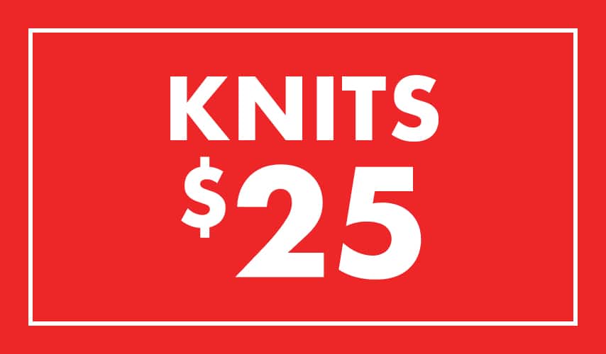 Knits $25. Shop Knits