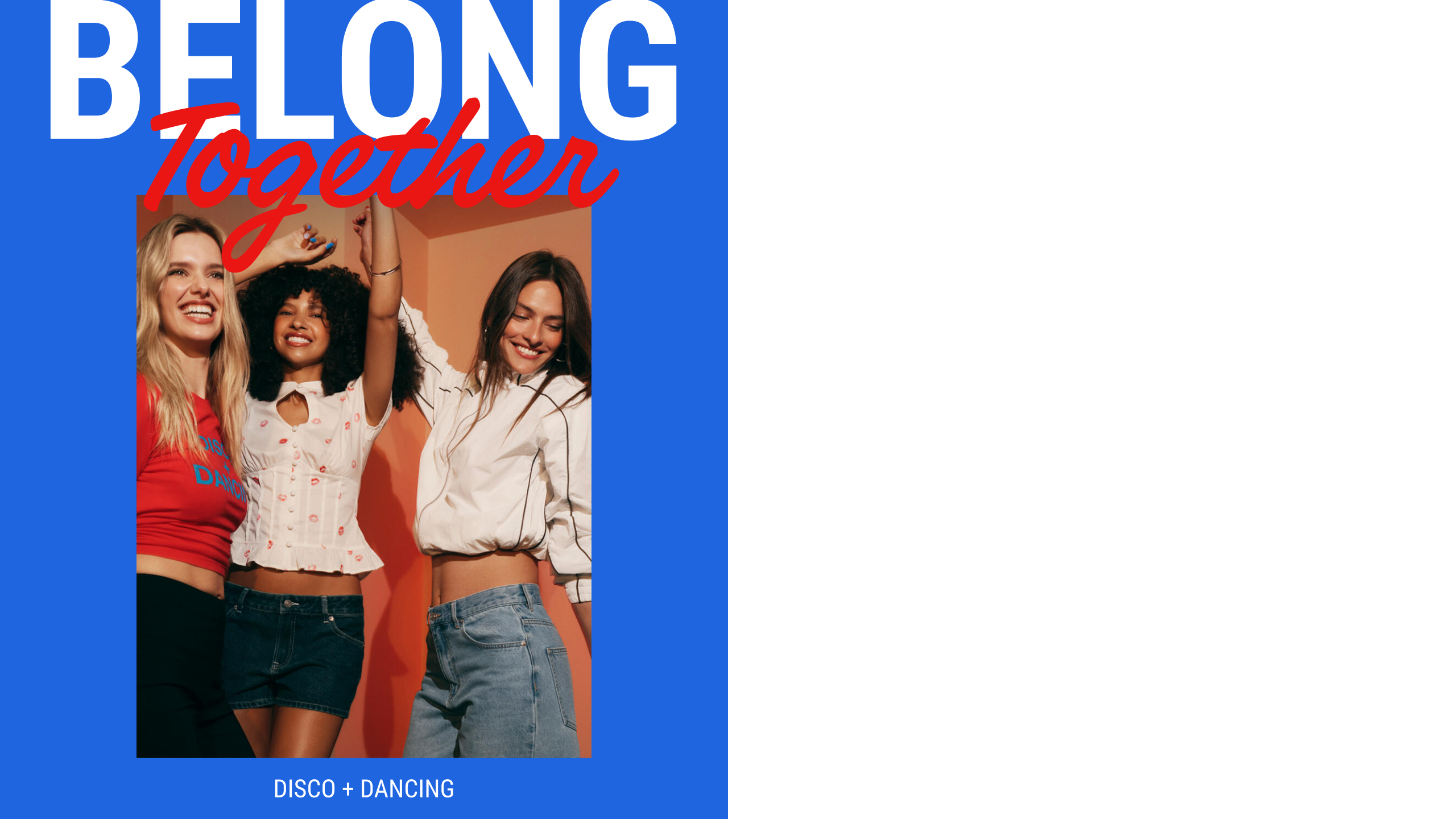 Belong Together. Disco + Dancing