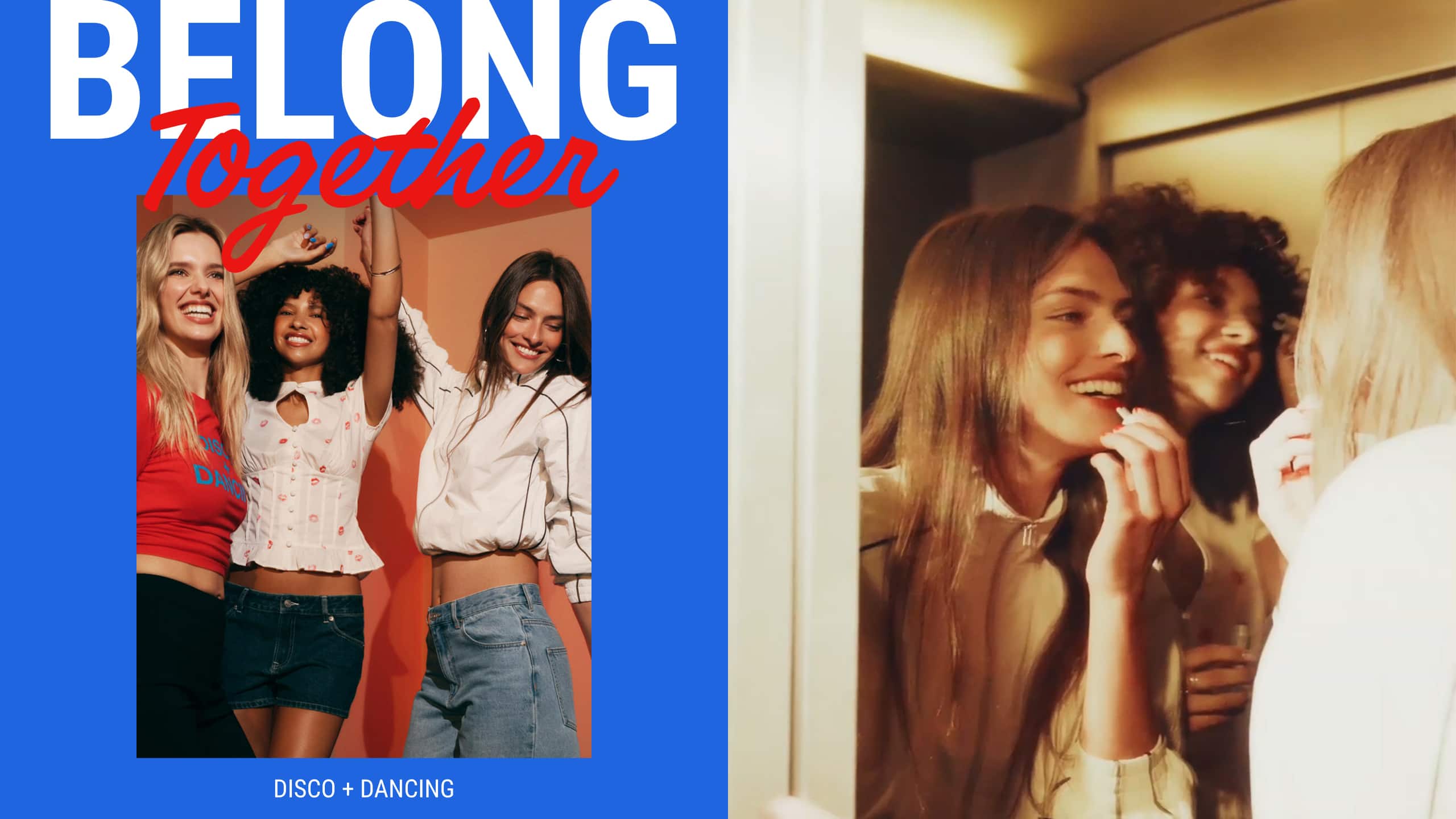 Belong Together. Disco + Dancing